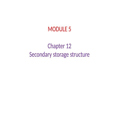 operating system Module 5 Secondary storage
