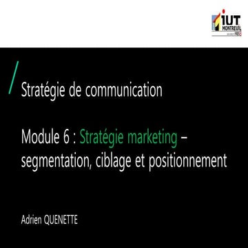 Cours information communication : stratégie marketing - segmentation, ciblage...