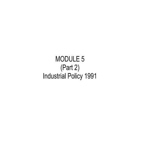 Module 6 2 industrial policy