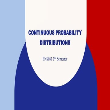 Module 6 - Continuous Distribution_efcd52595b081d24a9bc3ca31b5f8d05.pdf