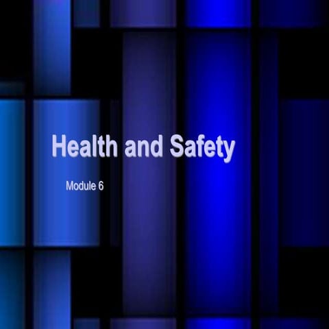 Child Psychology Module 6 Health and Safety 