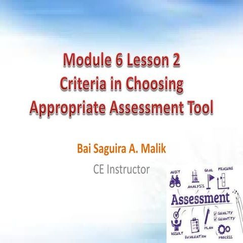 Criteria in Choosing Appropriate Assessment Tool