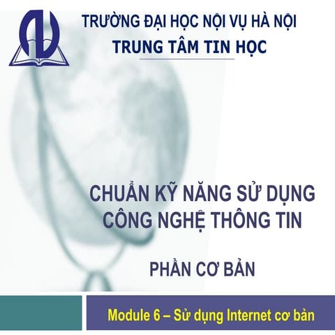 Module6_Chuẩn kỹ năng sử dụng CNTT cơ bản