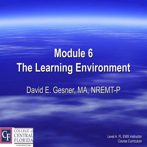 Module 6 The Learning Environment.pptJJJJJ | PPT