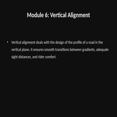 Module6_Vertical_Alignment engineering surveying .pptx
