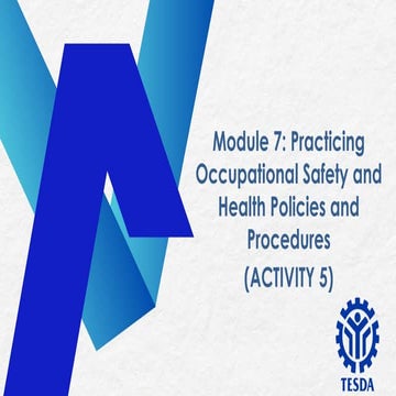 MODULE 7-Practicing Occupational Safety and Health Policies and ...