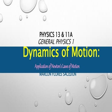 Module 7 -phys_13___11a_application_of__newtons_law (1)