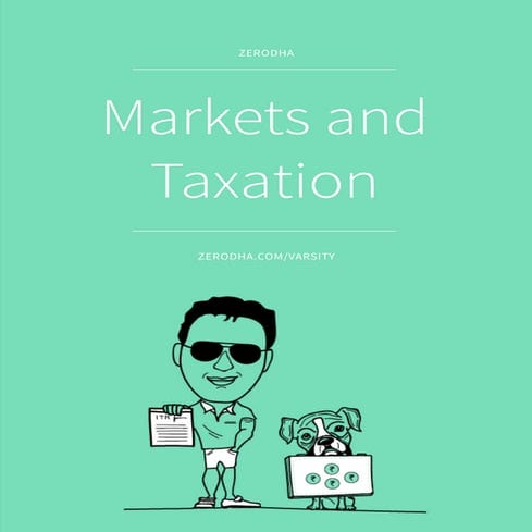 Module 7 markets &amp; taxation
