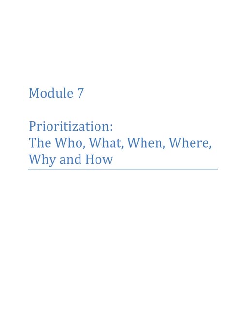 Module 7 prioritization