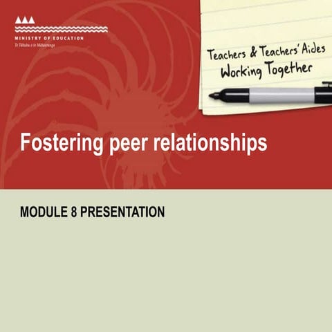 Module 8 Fostering peer relationships
