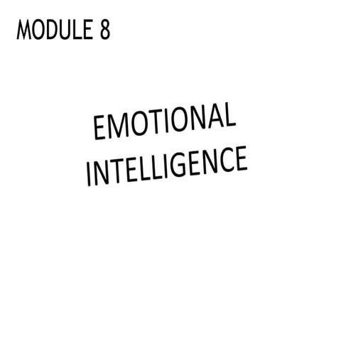 Module 8. Emotional Intelligence.puhuuhbptx