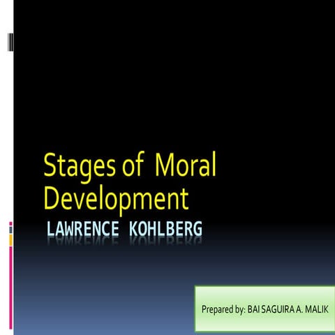 Module 8 - Kohlberg's Stages of Moral development