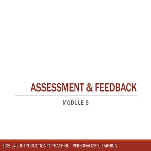 Module 8 - Assessment & Feedback