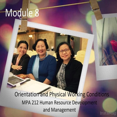 Module 8 Orientation and Physical Working Condition