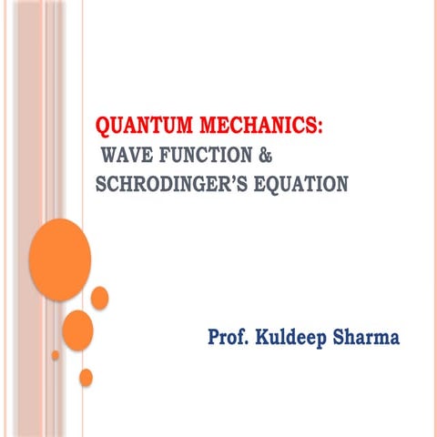 Module I - Wave Function & Schrodinger's Eq.-1.pptx