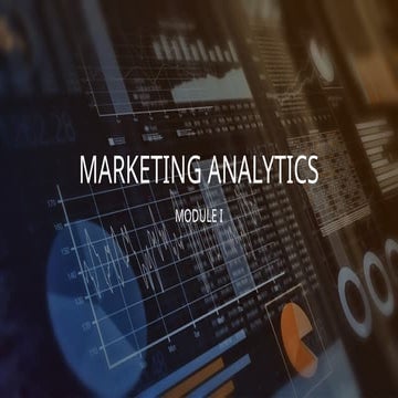 Module_I_Marketing_Analytics_Ver1.1.pptx