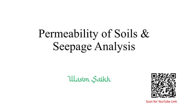 Permeability of Soils & Seepage Analysis
