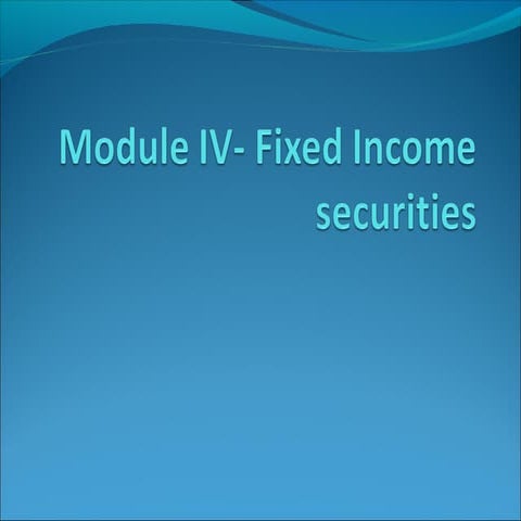 Module iv  fixed income securities final