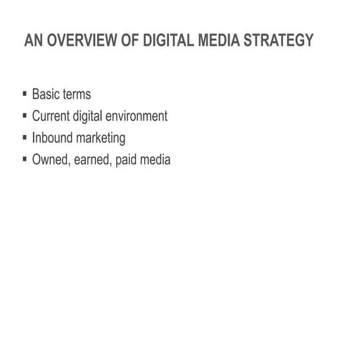 Module 1: An Overview of Digital Media Strategy
