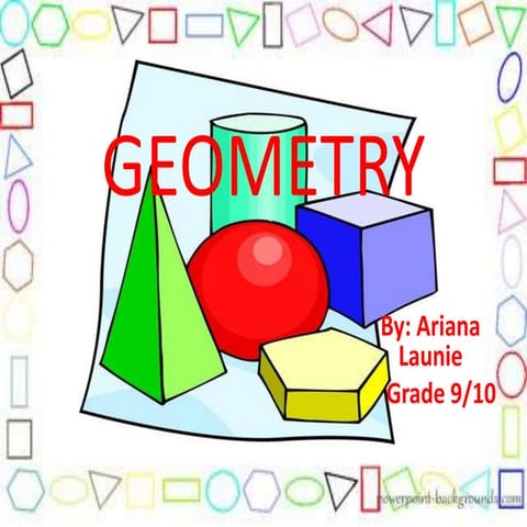 Launie, Ariana Geometry