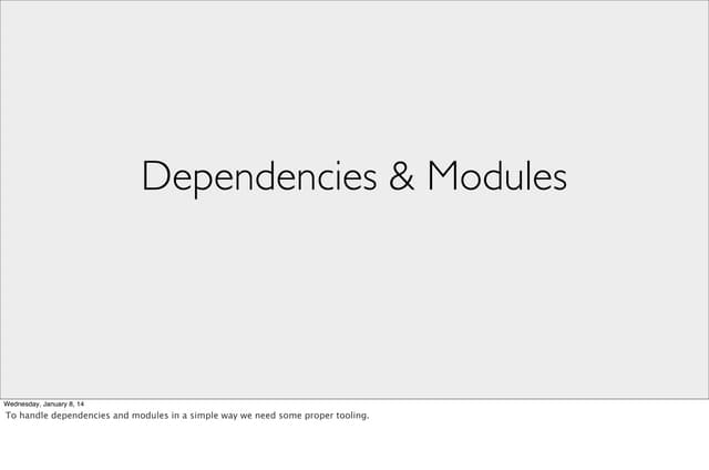 JavaScript Dependencies, Modules & Browserify