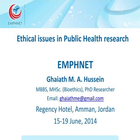EMPHNET-PHE Course: Module seven ethical issues in public health research& in...