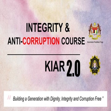 MODUL KIAR 2023 - 2 INTEGRITY IS THE CORE OF WELLBEING.pptx