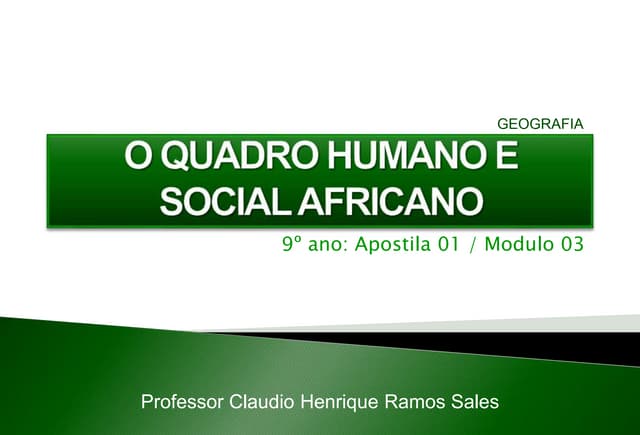 O quadro humano e social africano
