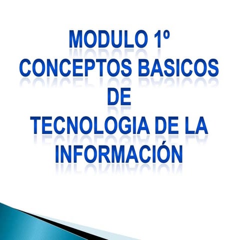 MODULO 1 CONCEPTOS BASICOS DEL COMPUTADOR | PPTX