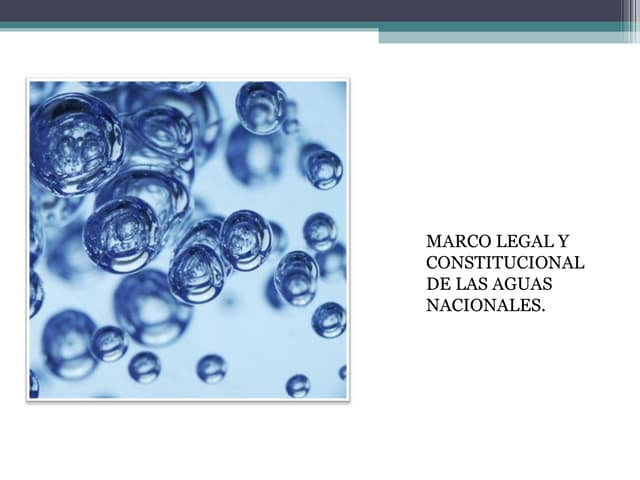 Modulo MARCO LEGAL AGUAS NACIONALES...