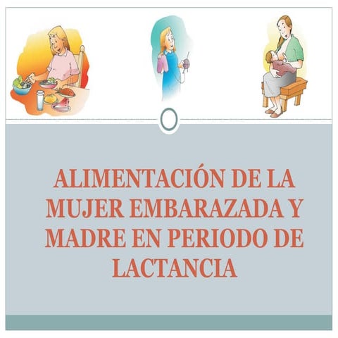 Modulo2 . aliment.embarazo y lactancia