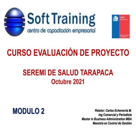 Modulo 2 Evaluacion de proyectos SEREMI SALUD Tarapaca.pptx