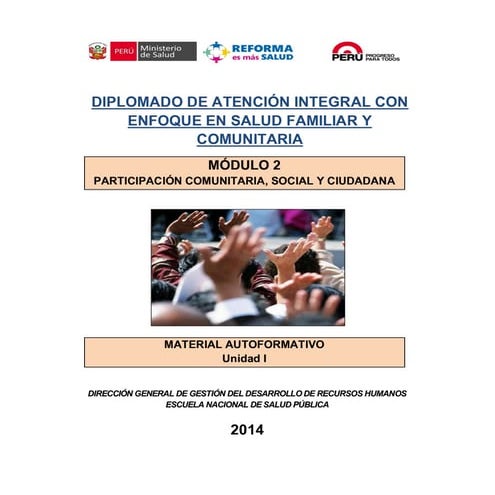Modulo 2  PARTICIPACIÓN COMUNITARIA, SOCIAL Y CUIDADANA / Unidad I