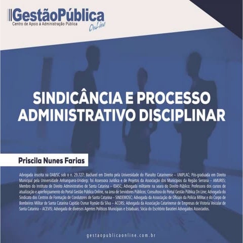 SINDICÂNCIA E PROCESSO ADMINISTRATIVO DISCIPLINAR