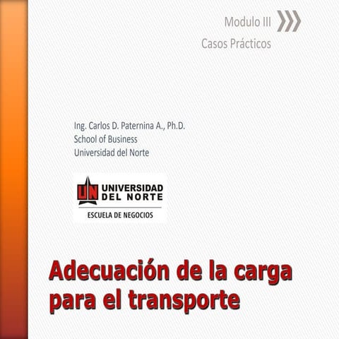 Adecuación de la carga para el transporte casos de estiba - modulo 3