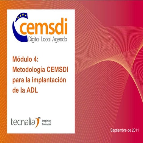 Modulo 4   metodología proceso adl - metodología cemsdi