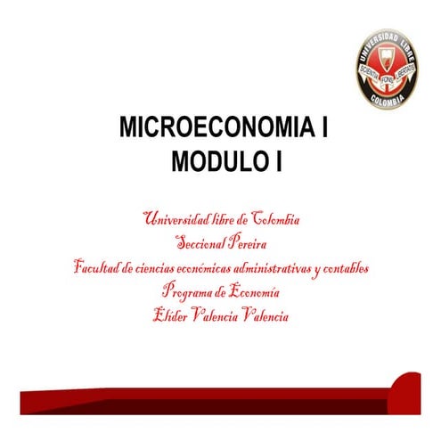 Modulo de microeconomia i   tema 1 [modo de compatibilidad]