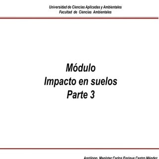 Modulo impacto en suelos 2013 parte 3