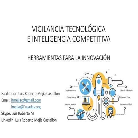 Vigilancia tecnológica e inteligencia competitiva Herramientas para la innova...
