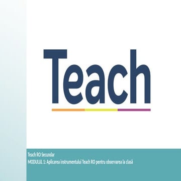 Modulul 1_Teach RO prezentaee a unuu ins
