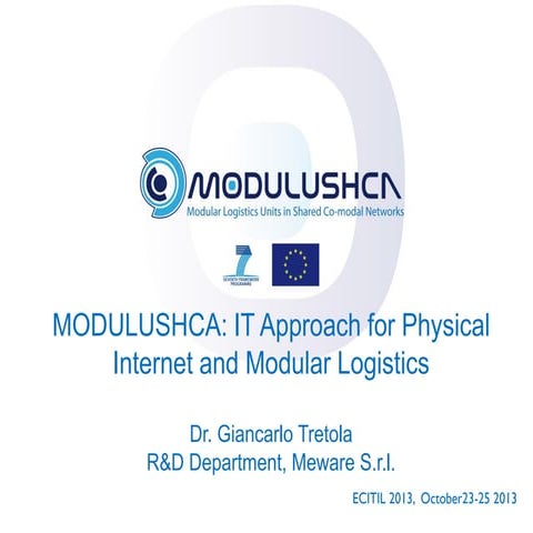 Modulushca   it approach for physical internet and modular logistics - v2.0