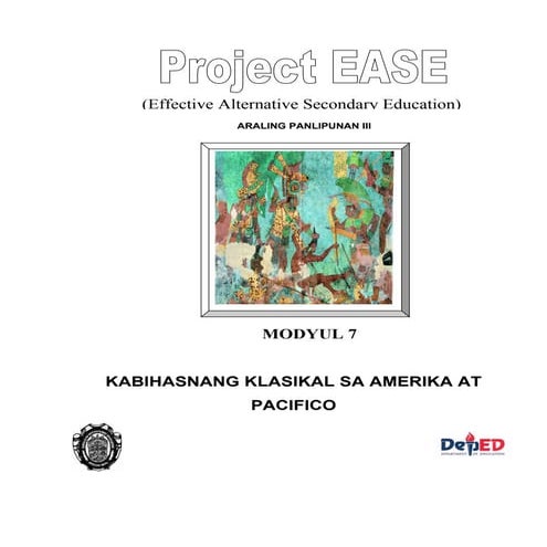 Modyul 07 – kabihasnang klasikal sa amerika at pacifico