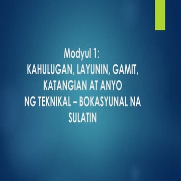 LAYUNIN AT GAMIT NG TEKNIKAL-BOKASYUNAL NA PAGSULAT.pdf