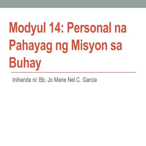Modyul 14  Personal na Pahayag ng Misyon sa Buhay