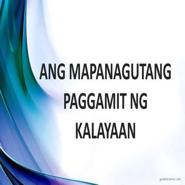 Grade 10 Unang Markahan MODYUL 3-KALAYAAN.pptx