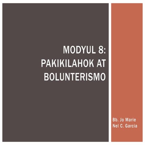 Modyul 8  pakikilahok at bolunterismo