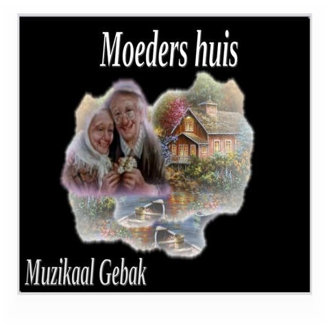 Moeders huis 