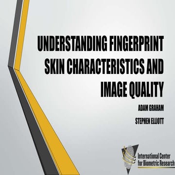 Understanding Fingerprint Skin Characteristics and Image Quality