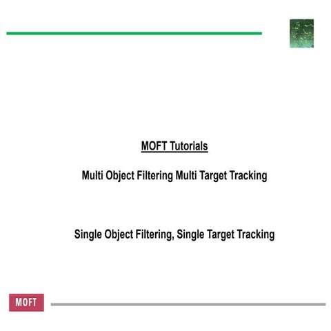 Single Object Filtering, Single Target Tracking
