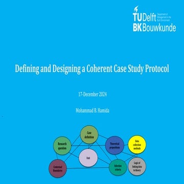 Defining and Designing a Coherent Case Study Protocol
